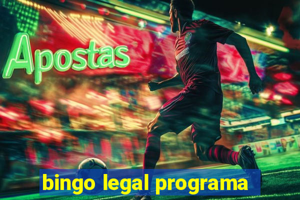 bingo legal programa